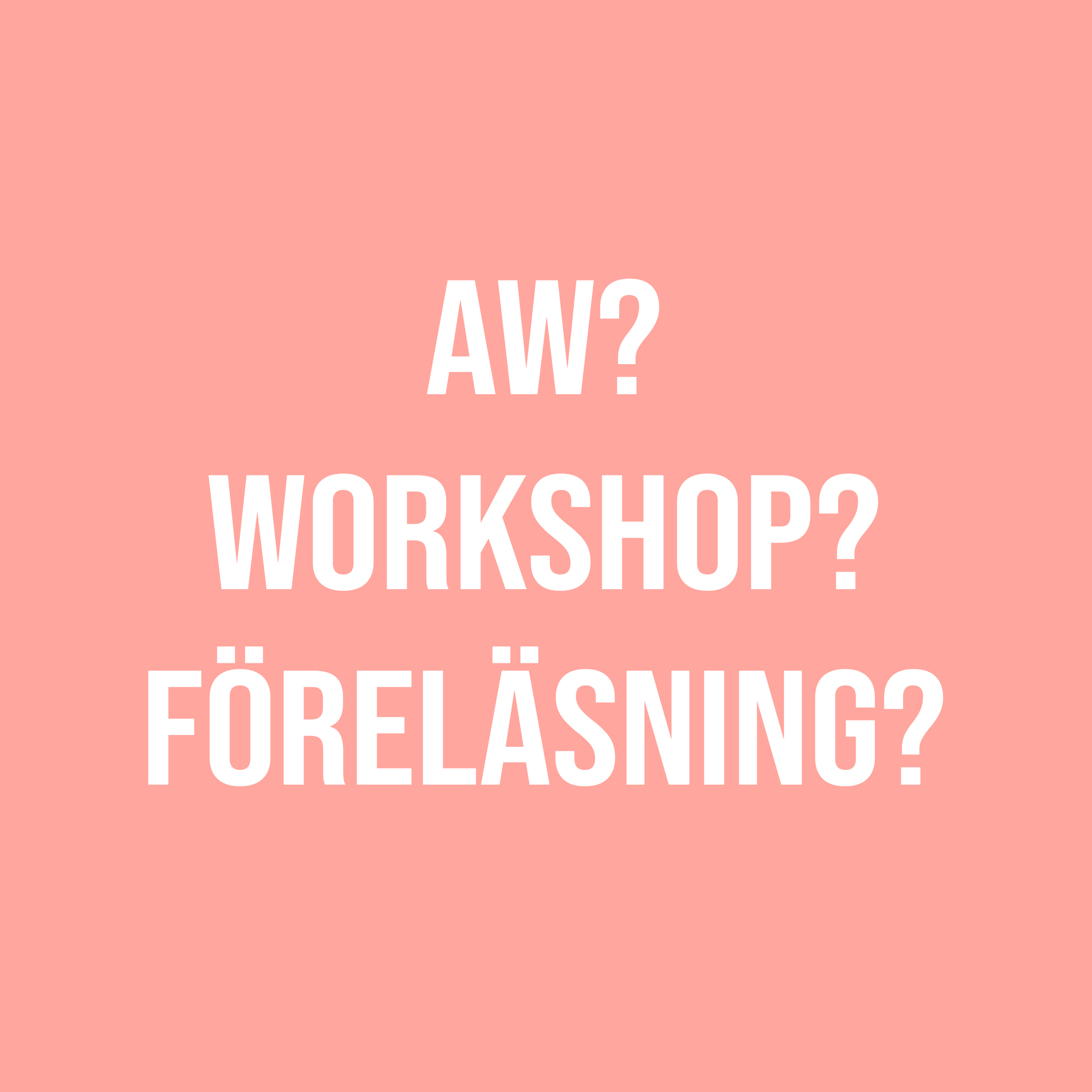 texten aw workshop föreläsning